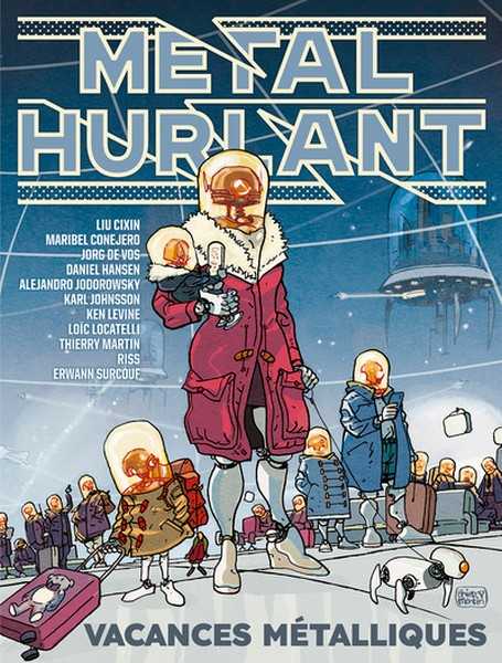 Mtal Hurlant 11 - Vacances mtalliques