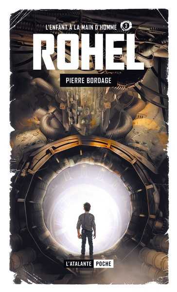 Rohel le conqu�rant - Lucifal 3 - L'enfant � la main d'homme