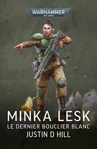 Minka Lesk : Le Dernier Bouclier Blanc