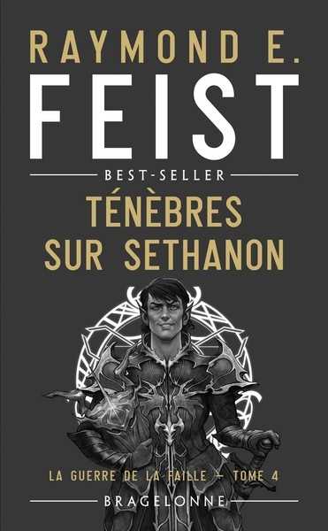 La Guerre de la Faille 4 - T�n�bres sur Sethanon