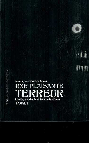 Une plaisante terreur, l'intgrale des histoires de fantmes 1