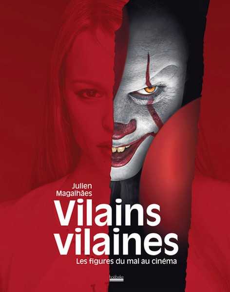 Vilains vilaines - Les figures du mal au cin�ma