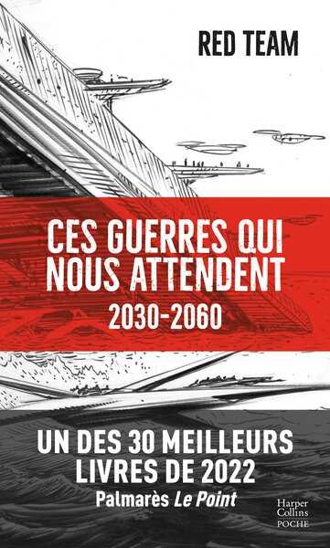 Ces guerres qui nous attendent 2030-2026