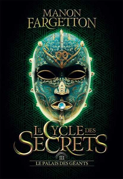 Le cycle des secrets 3 - Le palais des g�ants - Version broch�e