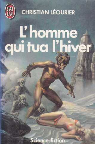 L'homme qui tua l'hiver