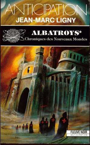 Chroniques des nouveaux mondes - Albatroys 1