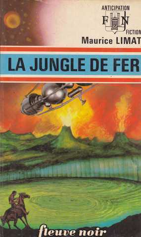 La jungle de fer