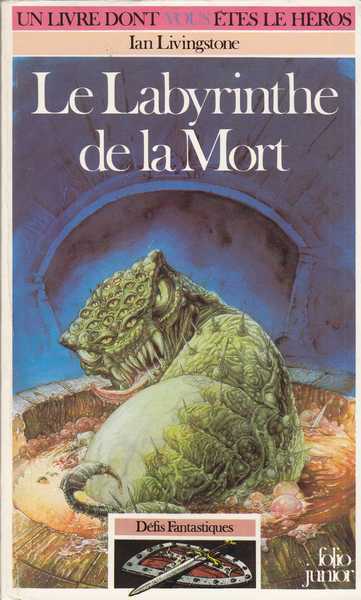 Defis fantastiques 05 - Le labyrinthe de la mort