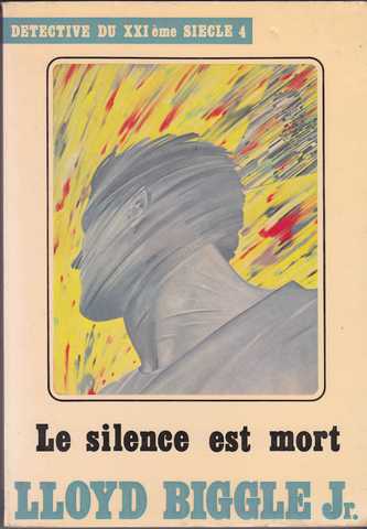 Detective du XXIme sicle 4 - Le silence est mort