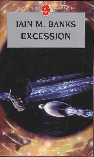 Le Cycle de la Culture 4 - Excession