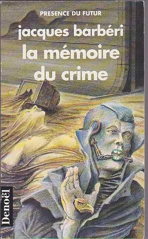 La m�moire du crime