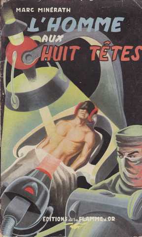 L'homme aux huit tetes