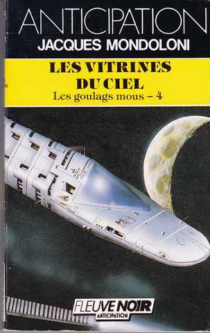 Les goulags mous 4 - Les vitrines du ciel