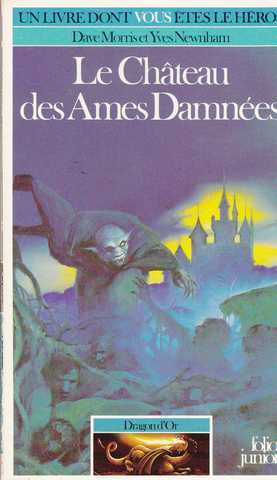 Dragon d'or 5 - Le chateau des ames damnes