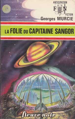 La folie du capitaine sangor