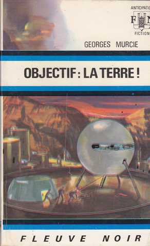 Objectif : la terre
