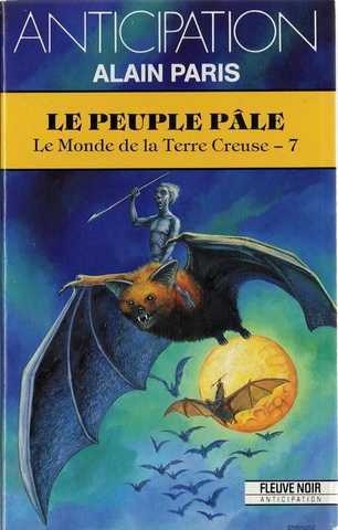 Le monde de la terre creuse 07 - Le peuple pale