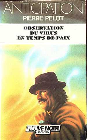 Observation du virus en temps de paix