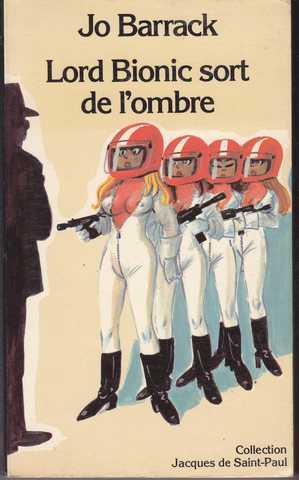 Lord Bionic sort de l'ombre