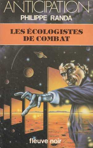 Les �cologistes de combat