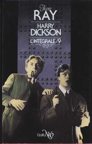 Harry Dickson l'intgrale 09 - Le royaume introuvable ; Les mystrieuses tudes du Dr Drum ; La mort Bleue ; Le jardin des furies ; Les maudits de Heywood