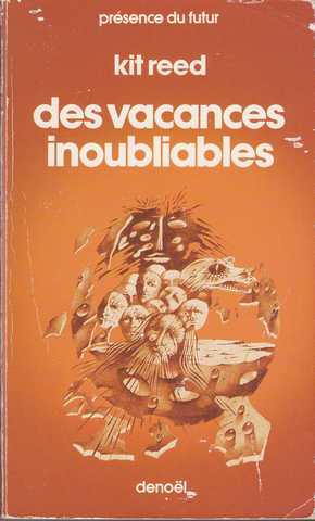 Des vacances inoubliables