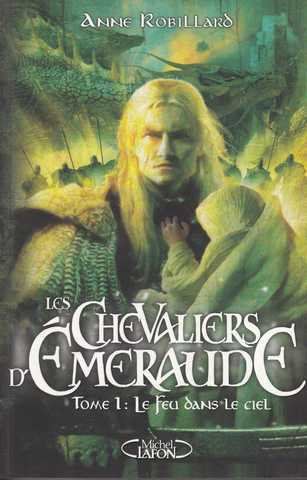 Les chevaliers d'emeraude 01 - Le feu dans le ciel