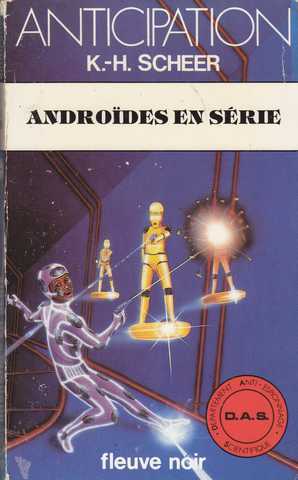 D�partement anti-espionnage scientifique 35 - Andro�des en s�rie