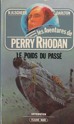 Perry Rhodan 027 - Le poids du pass