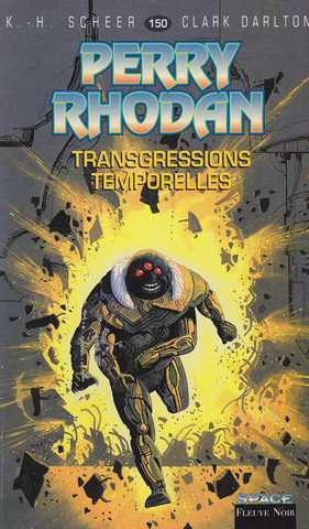 Perry Rhodan 150 - Transgressions temporelles