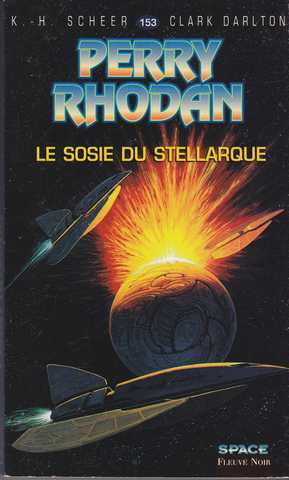 Perry Rhodan 153 - Le sosie du stellarque