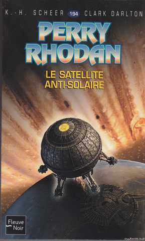 Perry Rhodan 194 - Le satellite anti-solaire