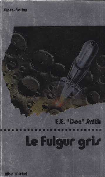 Les fulgurs 4 - Le fulgur gris