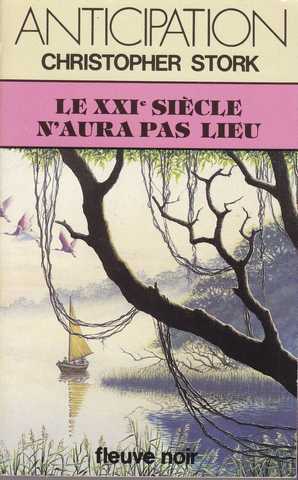 Le XXIe si�cle n'aura pas lieu