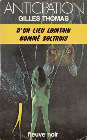 D'un lieu lointain nomm soltrois