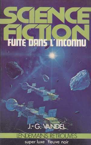 Fuite dans l'inconnu