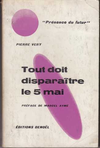 Tout doit disparaitre le 5 mai
