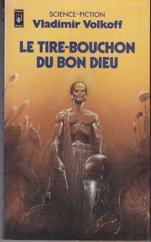 Le tire-bouchon du bon dieu