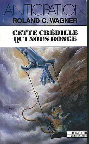 Cette credille qui nous ronge