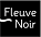 Fleuve Noir