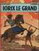 Martin Jacques ,Les aventures d'Alix 10 - Iorix le grand