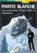 Horowitz Anthony,Les aventures d'Alex Rider 2 - Pointe blanche