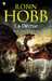 Hobb Robin,Les cités des anciens 4 - La décrue