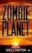 Wellington David,Zombie Story 3 - Zombie planet