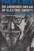 Dick Philip K. ; Parker Tony & Blond,Do androïds dream of electric sheep ? T3