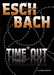 Eschbach Andreas,Time out