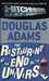 Adams Douglas,The restaurant at the end of the universe