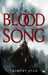 Ryan Anthony,Blood song 1 - La voie du sang