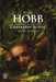 Hobb Robin,L'Assassin royal, Deuxieme poque 2