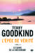 Goodkind Terry,L'pe de Vrit 3 - Le sang de la dchirure